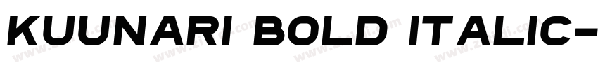 Kuunari Bold Italic字体转换